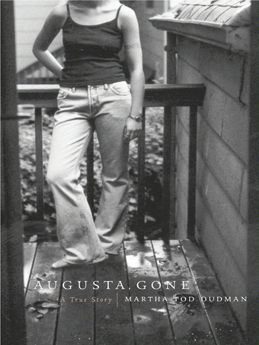 Title details for Augusta, Gone by Martha Tod Dudman - Available
